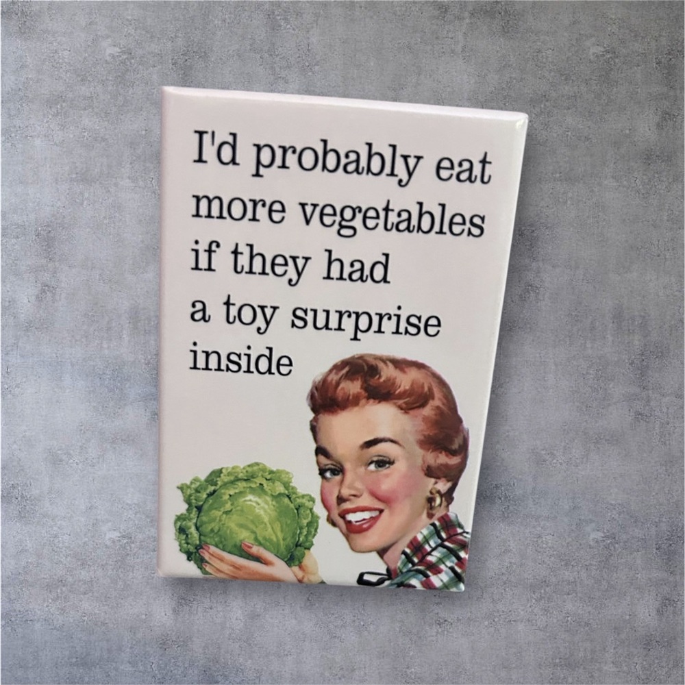 Ephemera I'd Probably Eat More Vegetables Funny Magnet